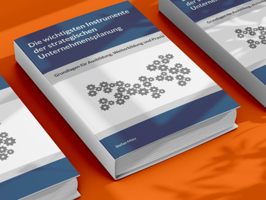 Buchcover von 'Die wichtigsten Instrumente der strategischen Unternehmensplanung' – ein Leitfaden für Ausbildung, Weiterbildung und Praxis